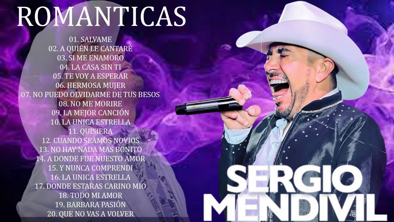 Sergio Mendivil Lo Mejor Exitos Sus Mejores Canciones - Mix sergio mendivil pa pistear