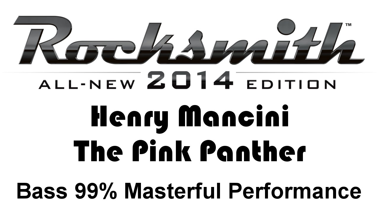 Henry Mancini "The Pink Panther" Rocksmith 2014 bass 99% finger