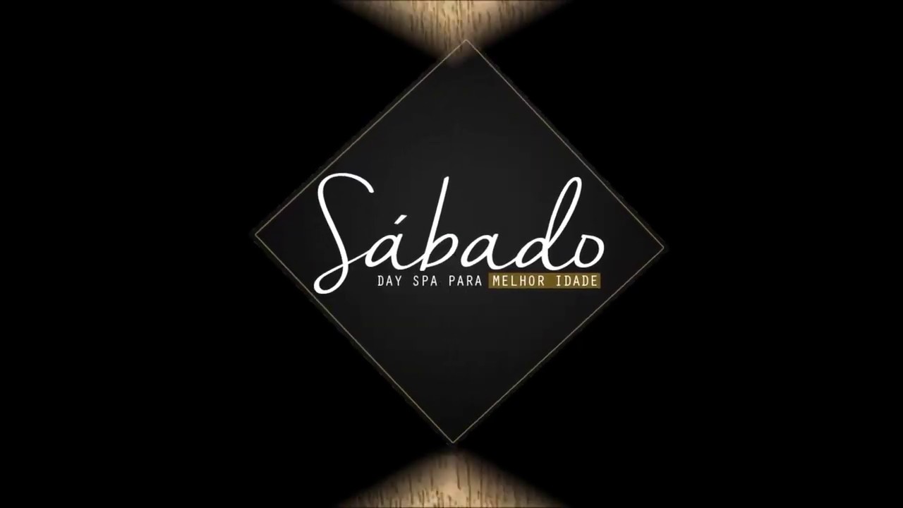 Projeto - S&Aacute;BADO   Day Spa Para Melhor Idade