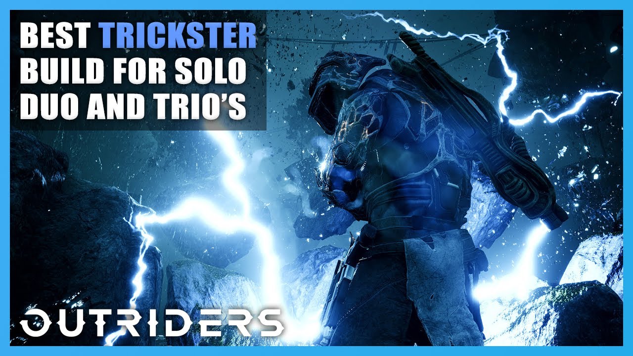 Outriders | Best Trickster Build For Solo Duo Trio's | In-Depth Build Guide