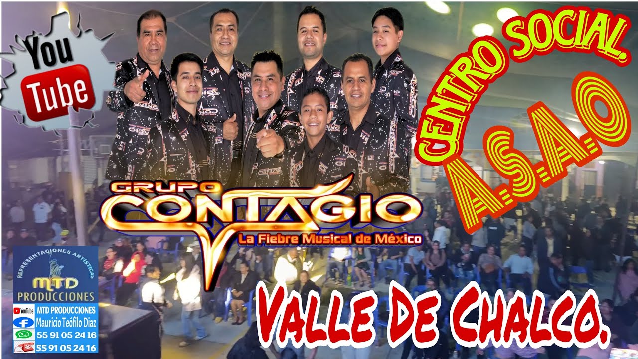 Grupo. CONTAGIO. La fiebre musical de México. En el centro social. A.S.A.O. Valle de Chalco. 
