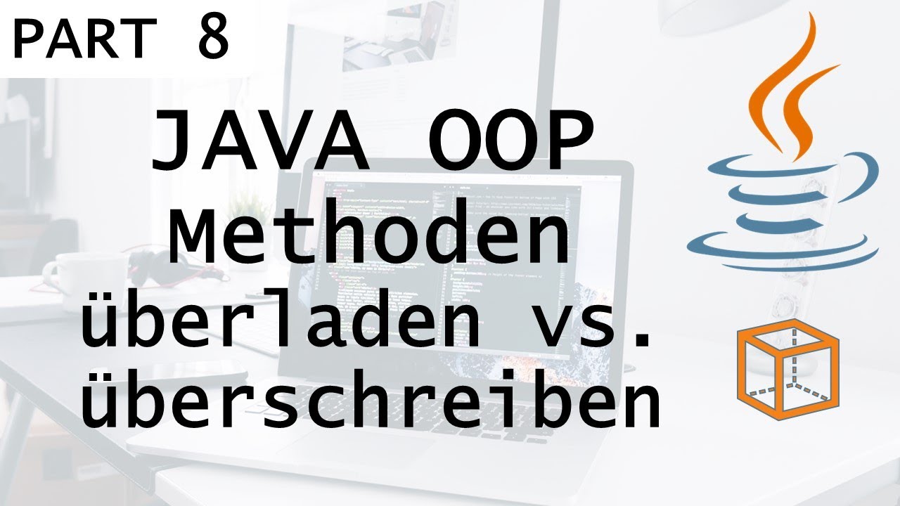 Methoden überladen & überschreiben [Part 8 JAVA OOP Tutorial]