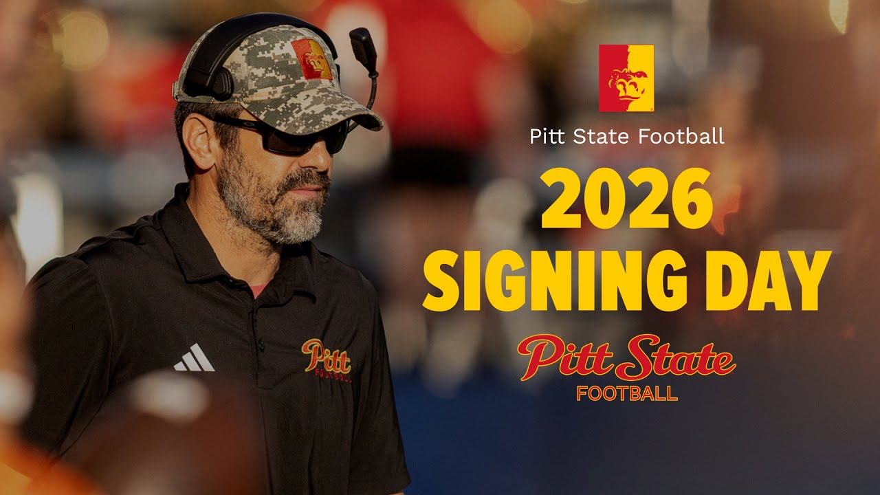 2026 Pitt State Football Signing Day