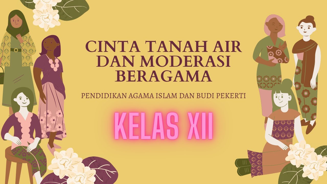 CINTA TANAH AIR DAN MODERASI BERAGAMA