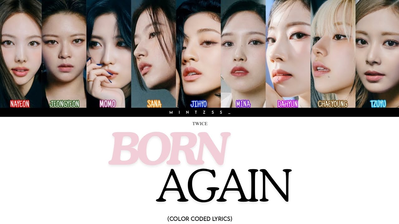 HOW WOULD TWICE SING BORN AGAIN BY LISA FT. DOJA CAT & RAYE (COLOUR CODED LYRICS)