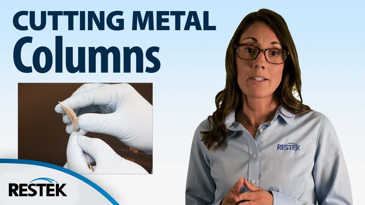 How to Cut a Metal Capillary GC Column