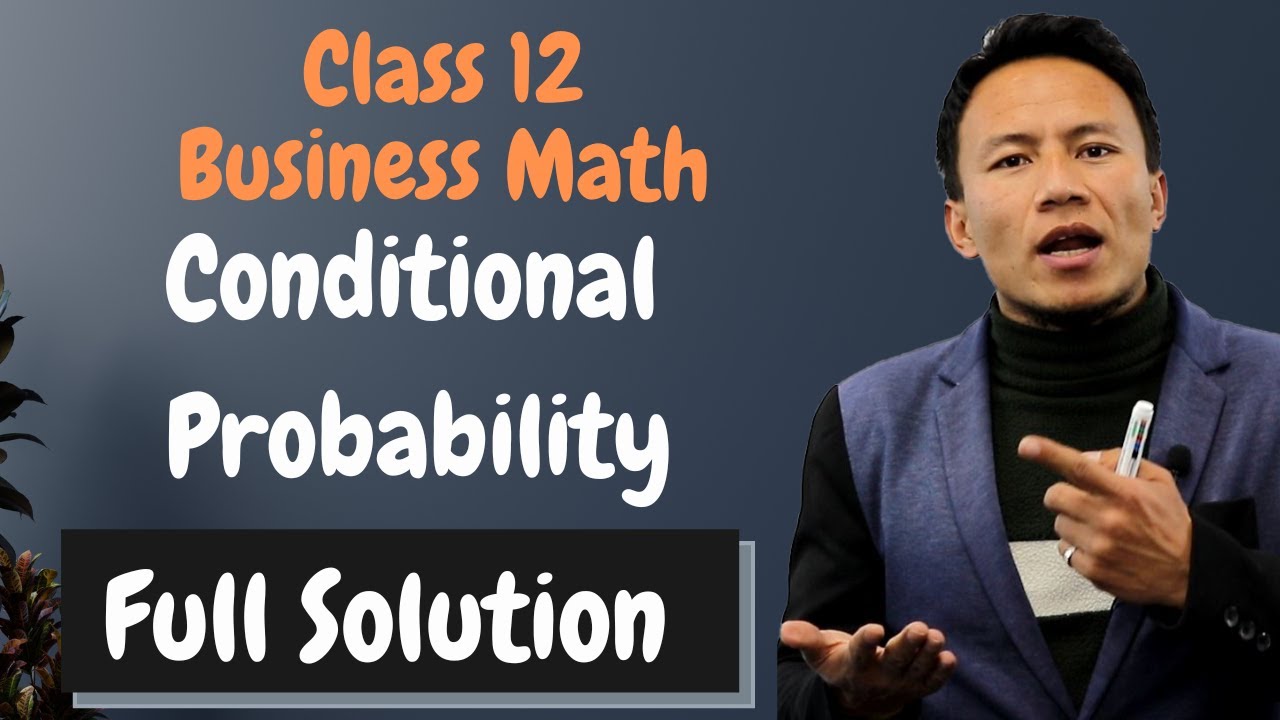 Conditional Probability || Class 12 Business Mathematics || NEB - Gurubaa