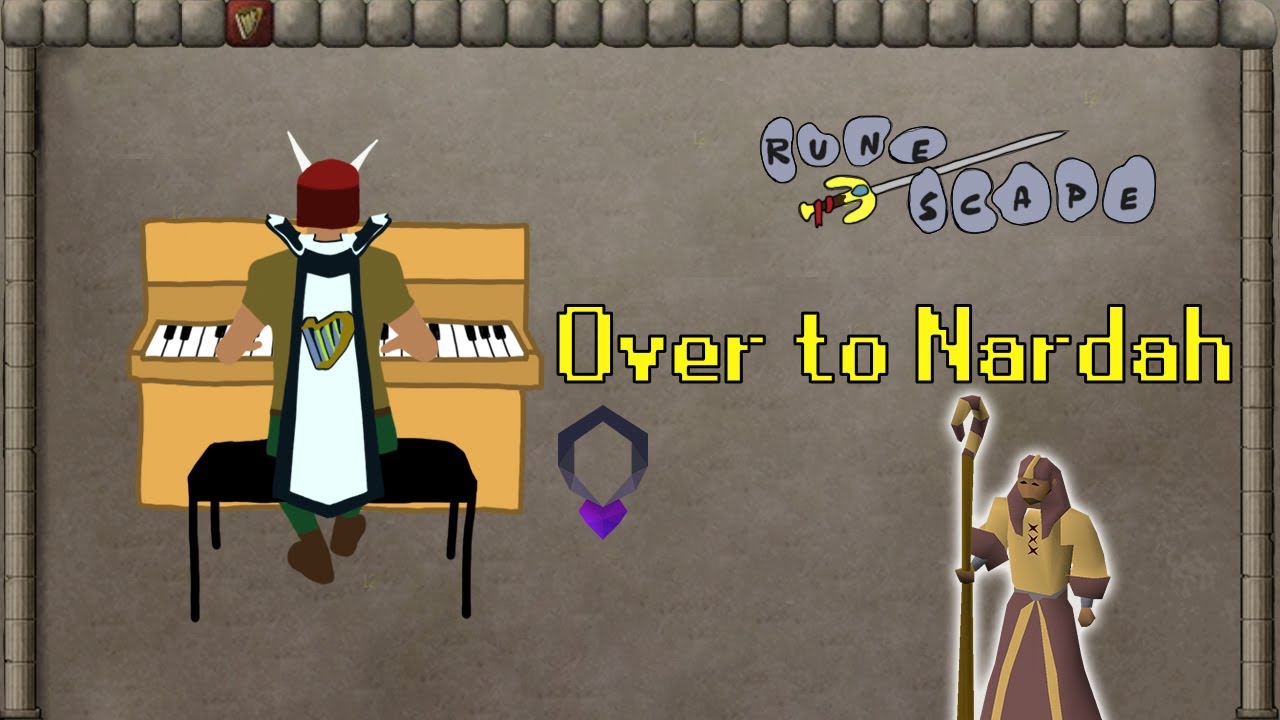 Over to Nardah (Oldschool Runescape piano cover)