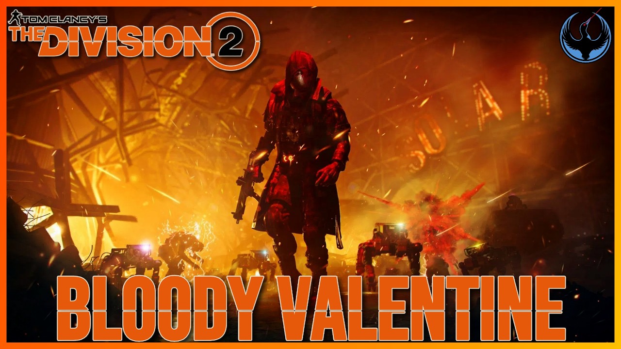 The Division 2 - Bloody Valentine Event LIVE