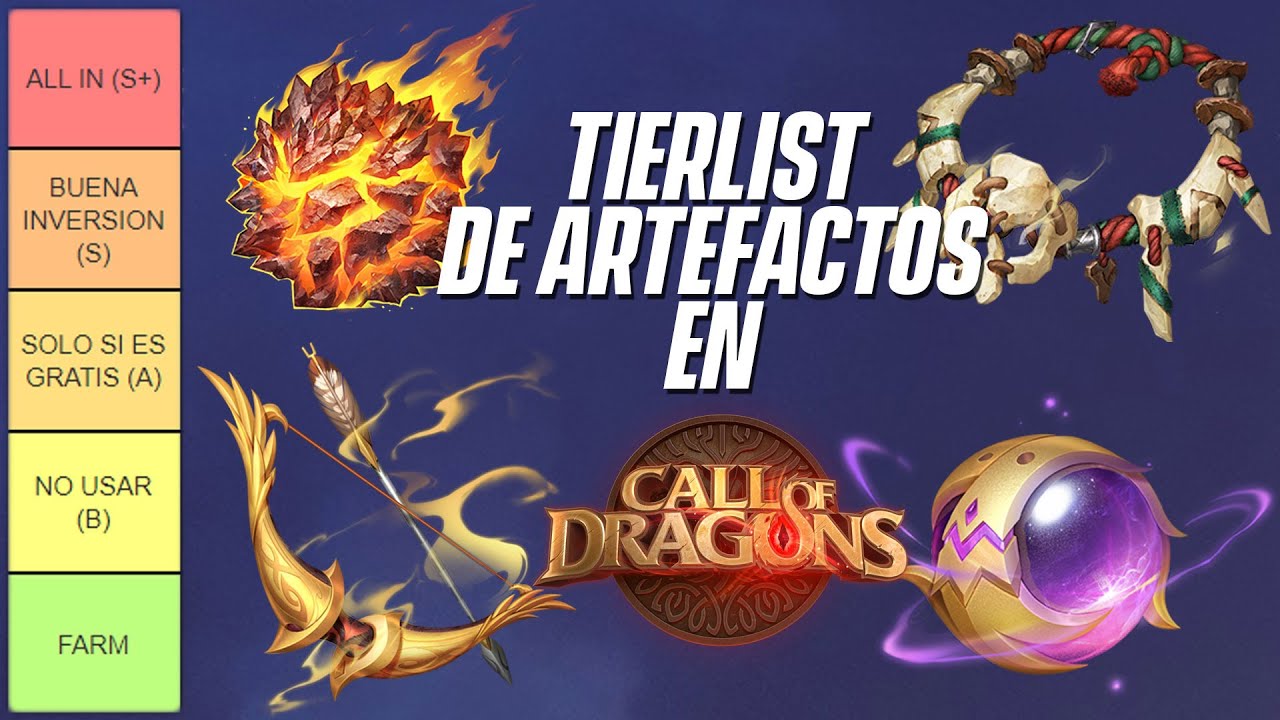 ¿CUAL ES EL MEJOR ARTEFACTO DE CALL OF DRAGONS? TIERLIST ACTUALIZADA | Navalha