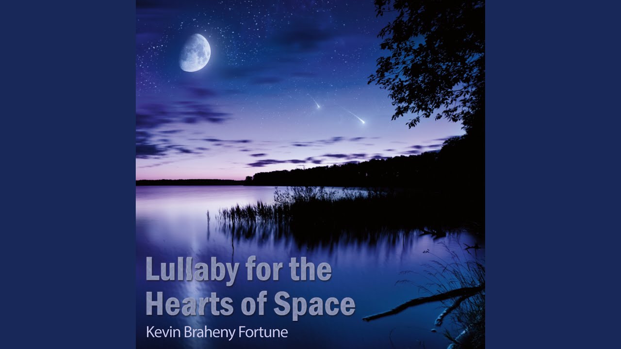 Lullaby for the Hearts of Space
