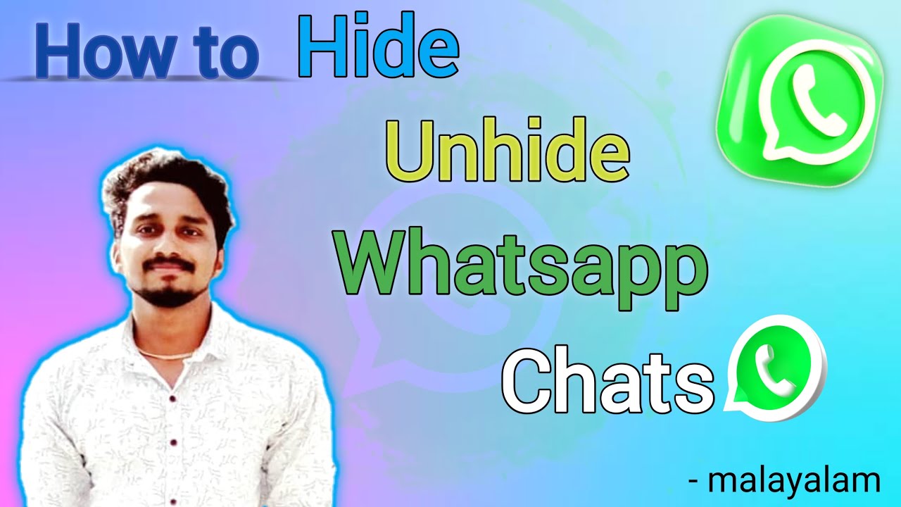 How to Unhide Whatsapp Chat Malayalam | How to Hide Whatsapp Chat