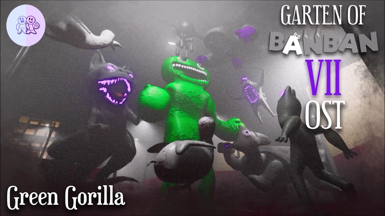 Garten of Banban 7 OST   Green Gorilla slowed + reverb