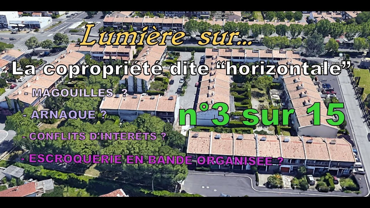 vidéo n° 3 ... Les copropriétés  