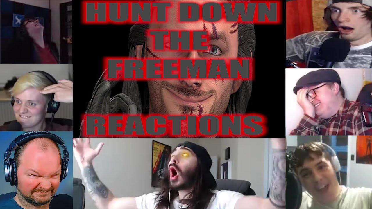 Hunt Down The Freeman Reactions