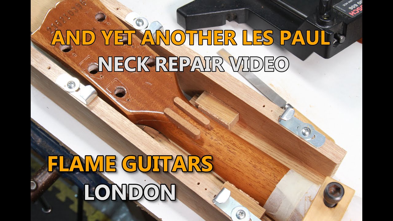 AND YET ANOTHER LES PAUL NECK REPAIR VIDEO