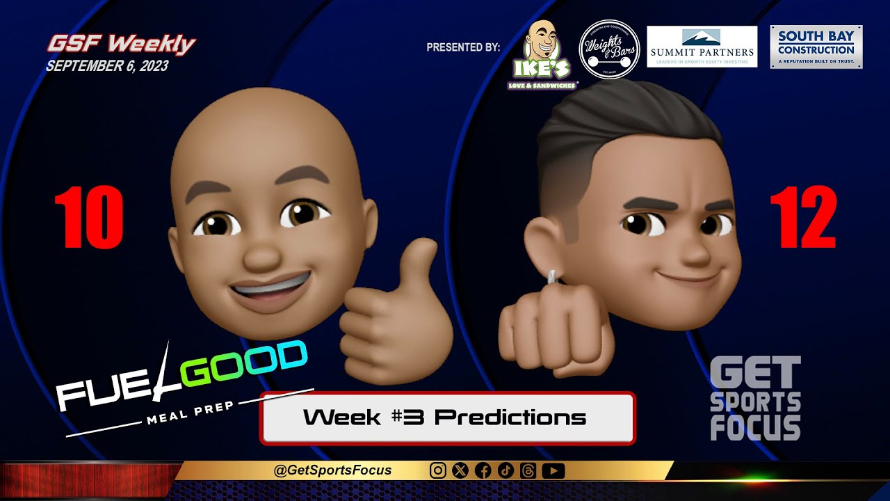 GSF Weekly Predictions for Week #3 w/ ALF and Andrew