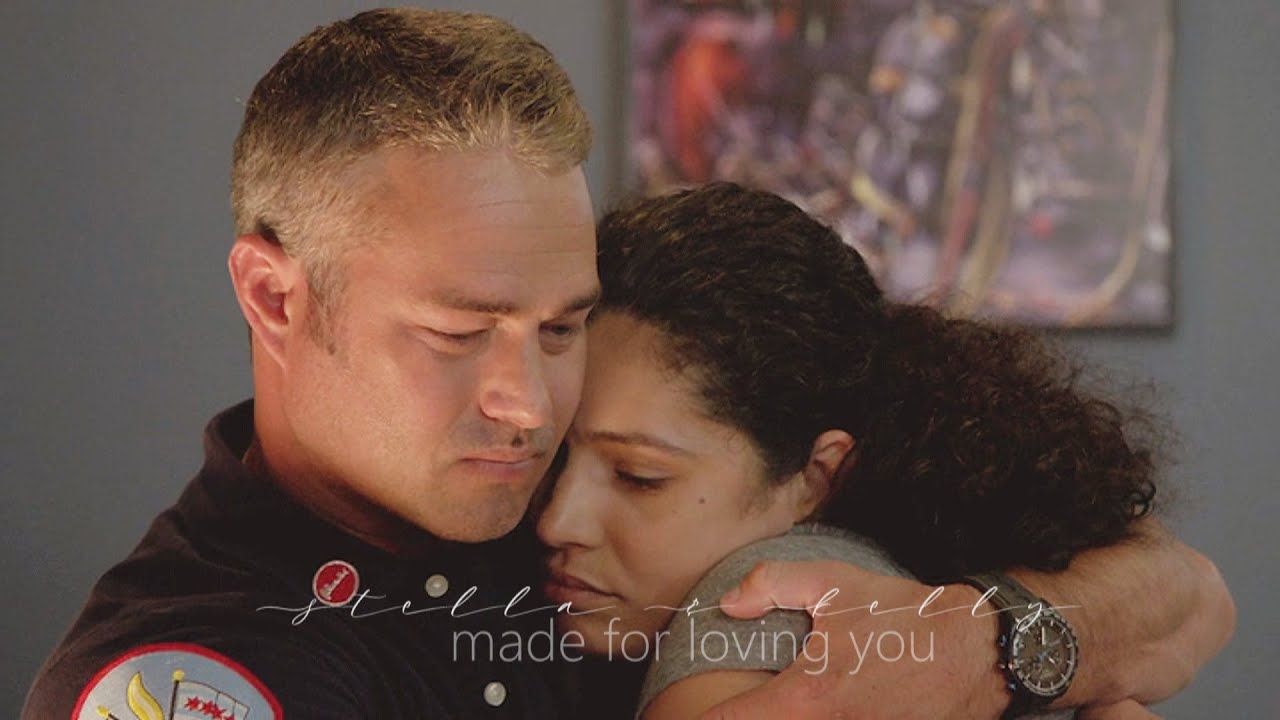 Stella + Severide | Made for Loving You