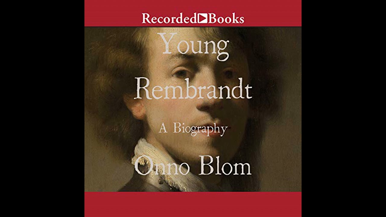 Young Rembrandt: A Biography Audiobook by Onno Blom