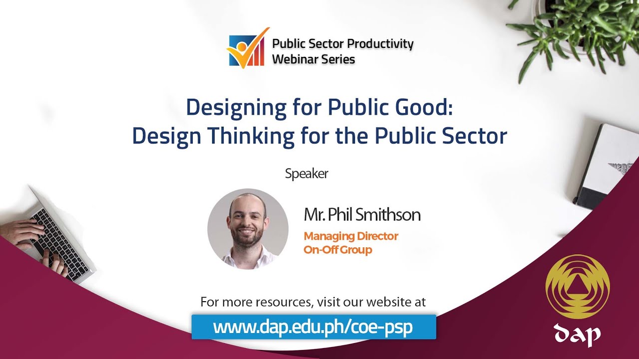 Designing For Public Good: Design Thinking For The Public Sector