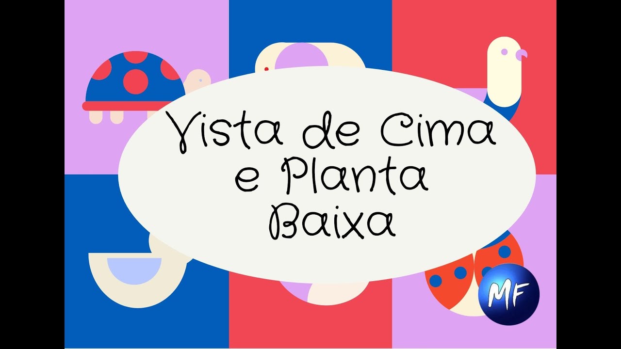 Vista de Cima e Planta Baixa - Aula da Segunda S&eacute;rie - Fundamental