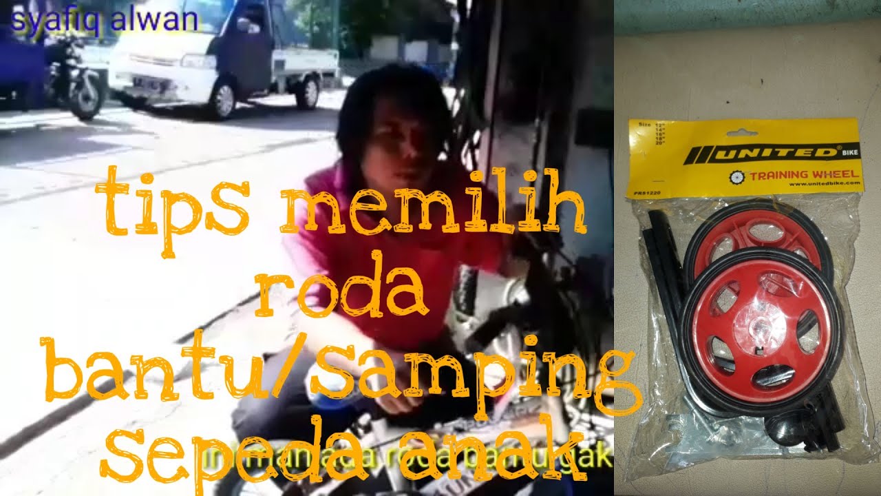 Tips memilih roda bantu,roda samping sepeda anak