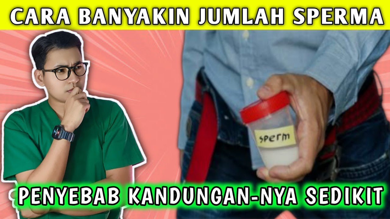 Ketahui Penyebab Kandungan SPERMA Sedikit Oligospermia dan Cara Mengatasinya || dr. Andi