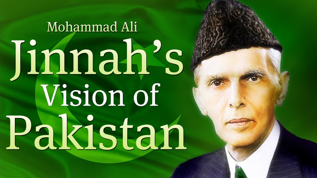 Jinnah's Vision of Pakistan
