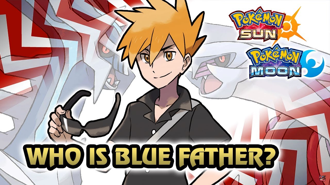 Pokémon Theory · Who is Blue's Father?