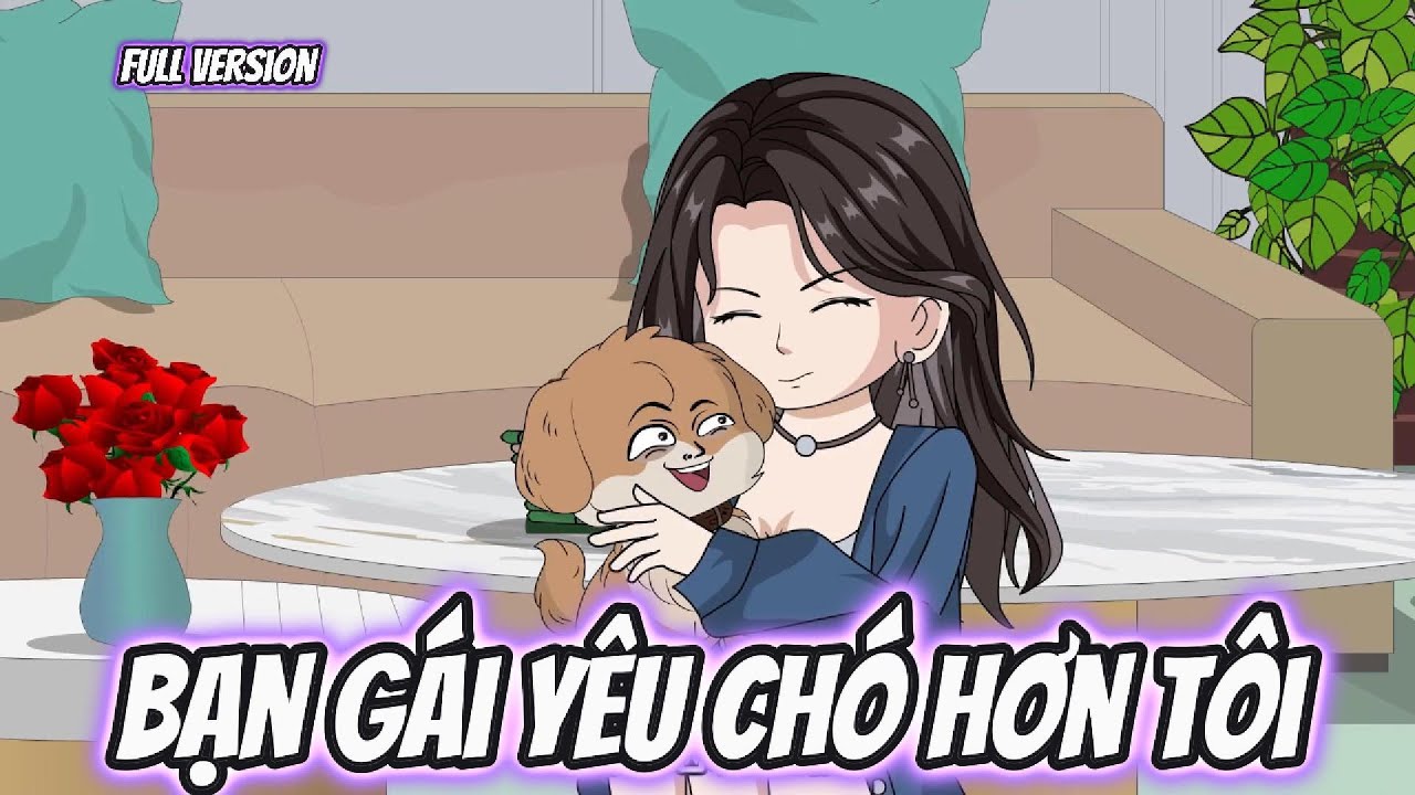 FULL Version |Bạn G&aacute;i Y&ecirc;u Ch&oacute; Hơn T&ocirc;i| Đa Đa Sub