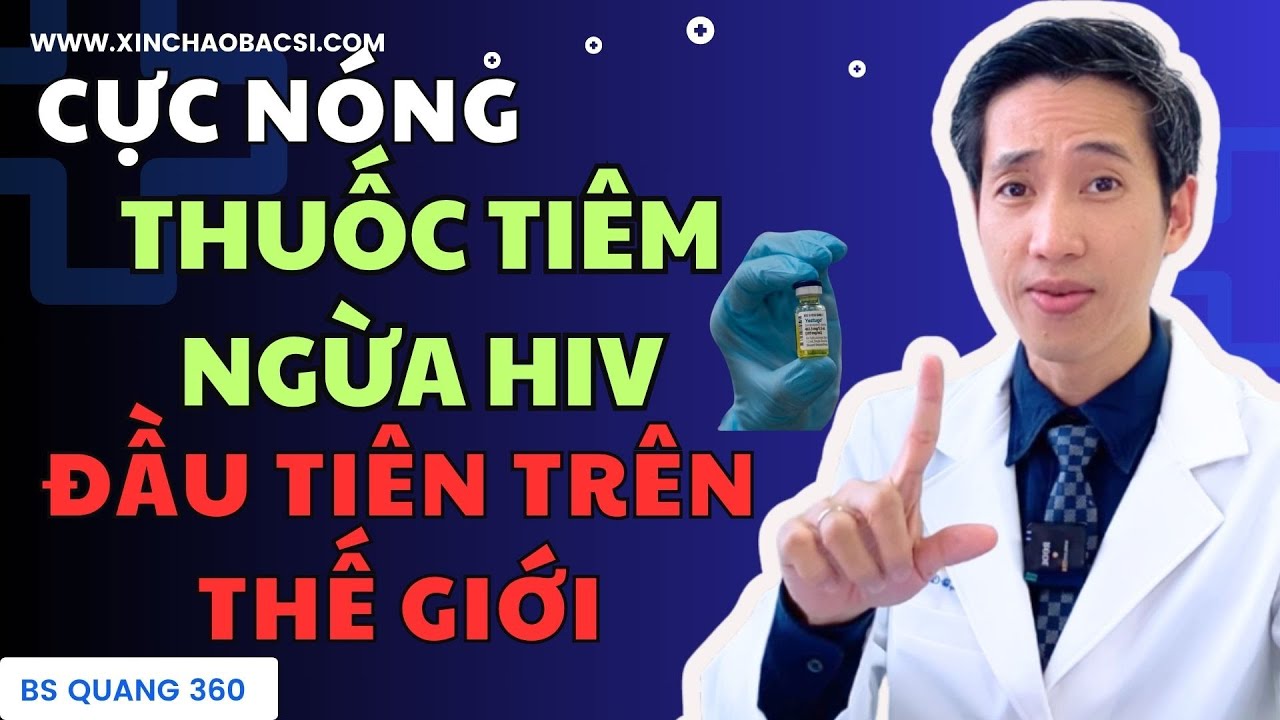 Thuốc tiêm ngừa HIV đầu tiên trên thế giới!