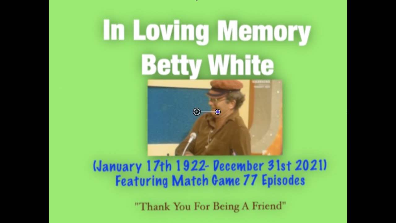 Betty White: A Life Well Lived Featuring Match Game 77 Episodes