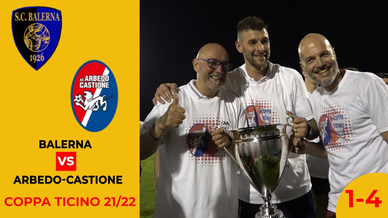 Balerna VS Arbedo-Castione (Finale Coppa Ticino 21/22)