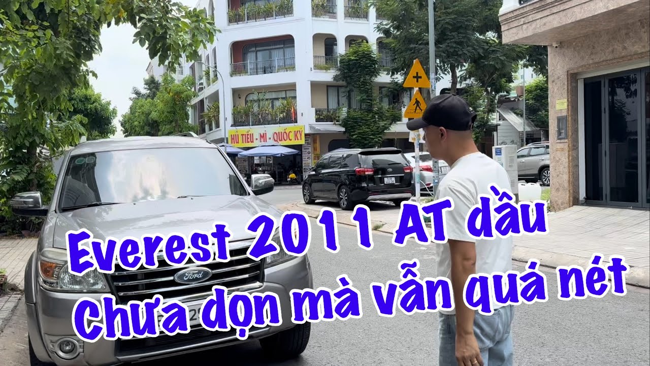 Everest máy dầu 2011 tự động? Hiện trạng trước khi dọn, quá ưng ý