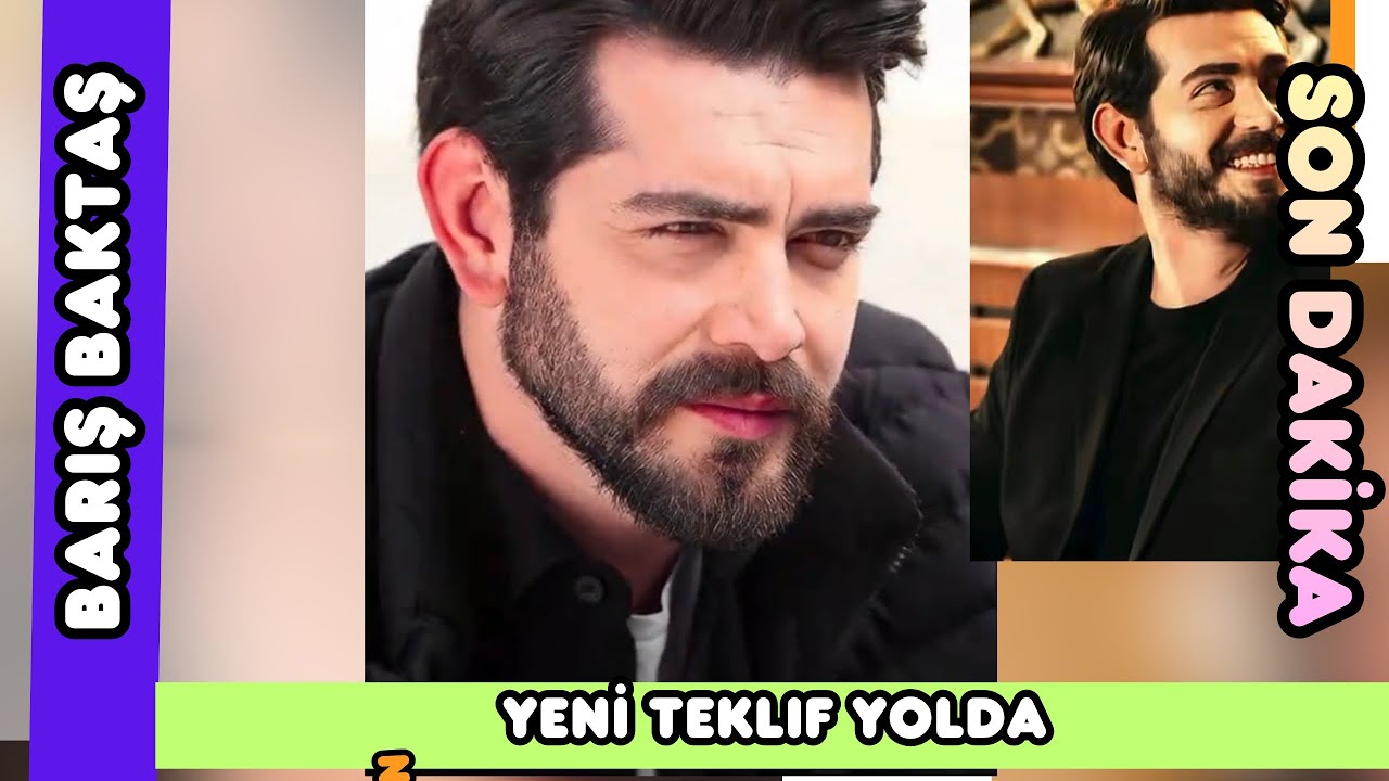 BARIŞ BAKTAŞ - YENİ TELKİF YOLDA