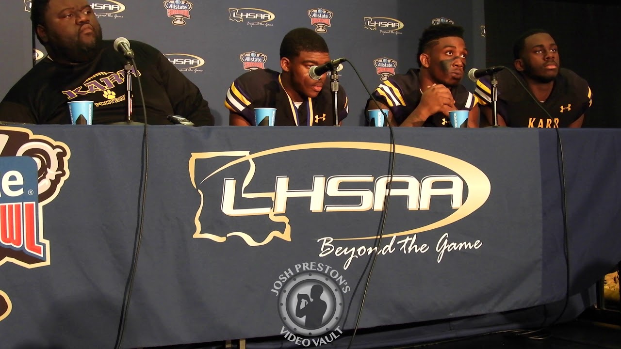 Karr Interviews - LHSAA Class 4A State Championship