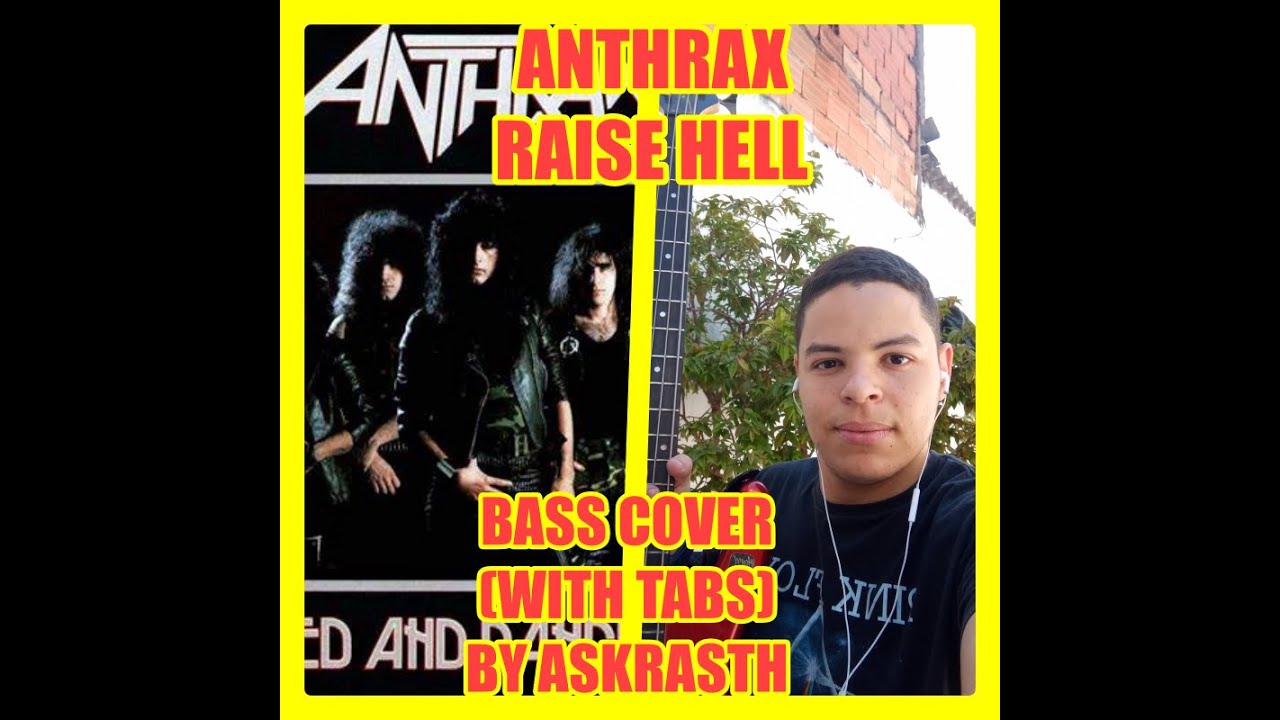 anthrax raise hell full bass cover with tabs