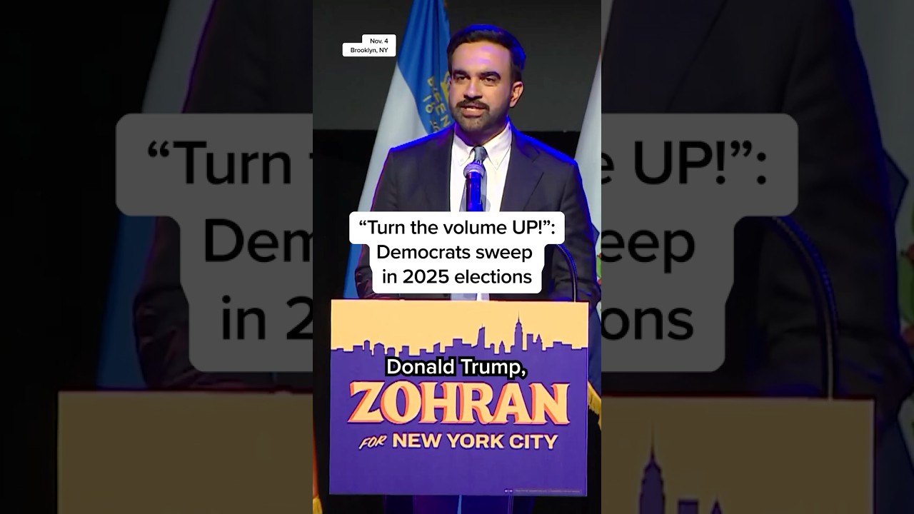 'Turn the volume UP!': Democrats sweep in 2025 elections
