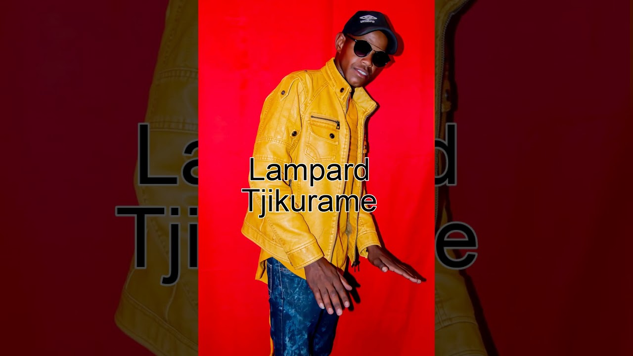 Lampard Tjikurame 2020 December song