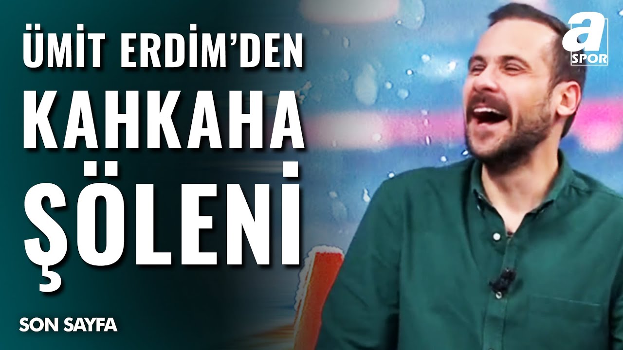 &Uuml;mit Erdim, Meşhur Halı Saha Anısıyla G&uuml;lmekten Kırdı Ge&ccedil;irdi!