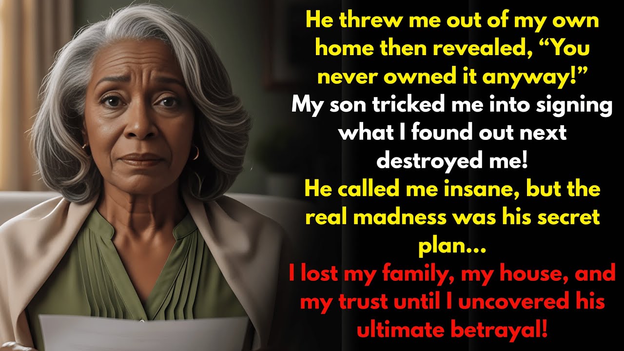 My Son Stole My Home&mdash;But the Papers I Signed Were All Fake! @StoriesfromBetty
