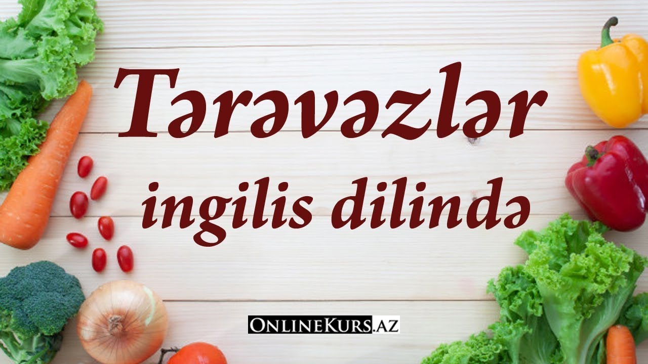 Tərəvəzlər ingilis dilində