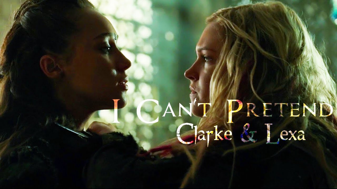 Clarke + Lexa | I Can't Pretend