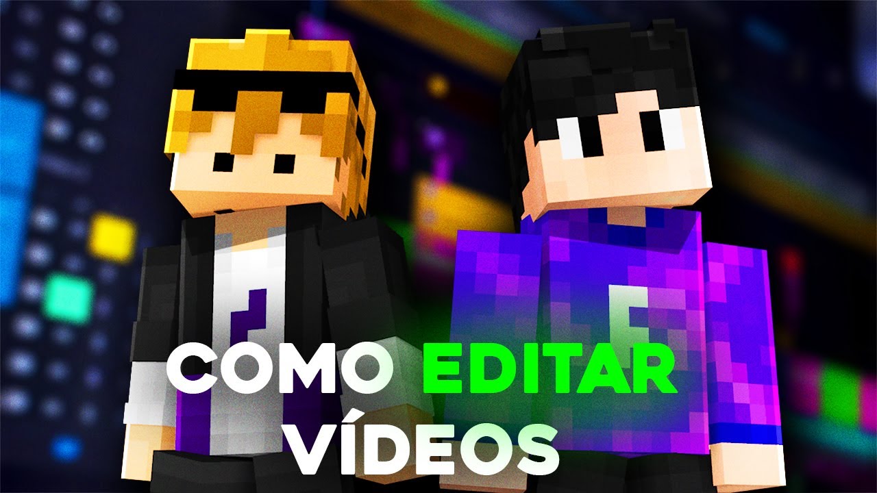 COMO EDITAR VÍDEOS DE MINECRAFT! (ft: @Fixz)