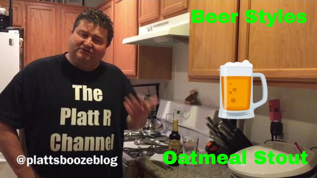 Beer Styles: Oatmeal Stout