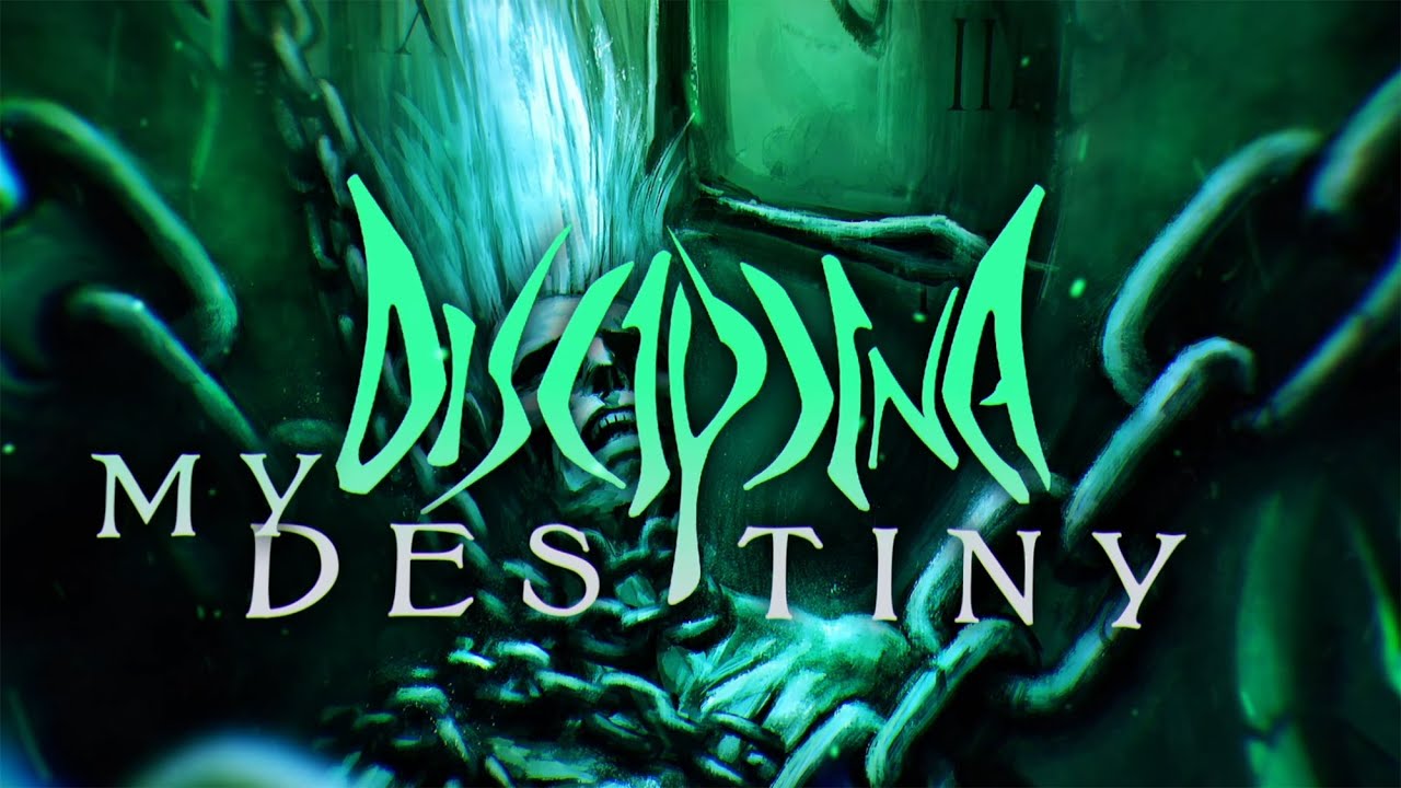 DISCIPLINA - My Destiny (Lyric Video)