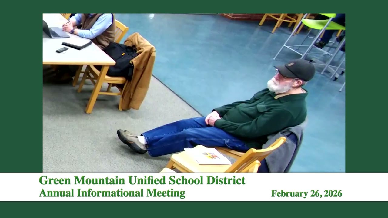 Green Mountain Unified School District Annual Informational Meeting 2/26/26