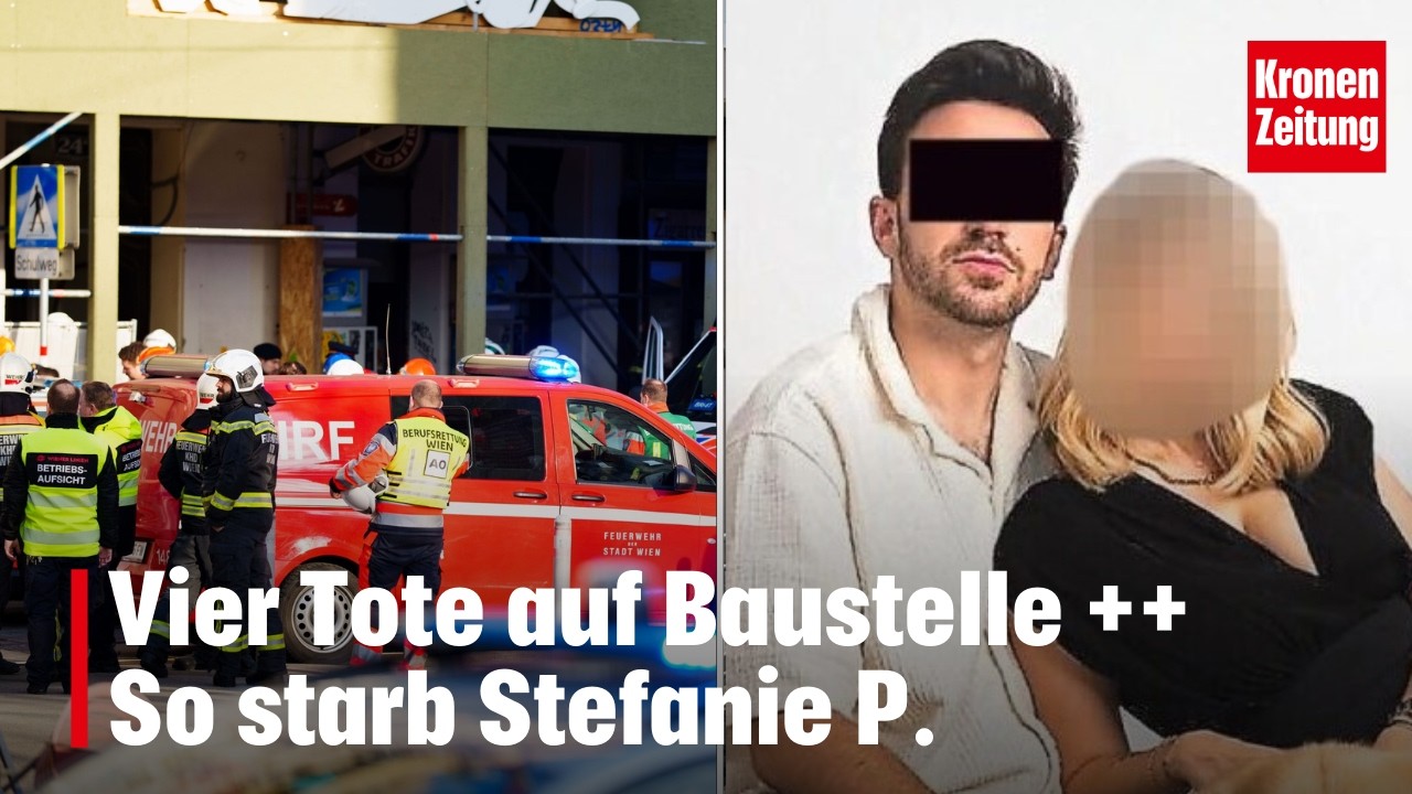 Vier Tote auf Baustelle ++ So starb Stefanie P. | krone.tv NEWS