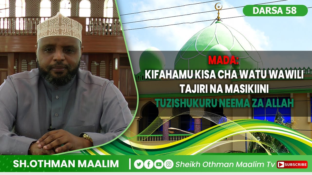 @SHEIKH OTHMAN MAALIM TV : KIFAHAMU KISA CHA WATU WAWILI MARAFIKI TAJIRI NA MASIKINI / SHEIKH OTHMAN