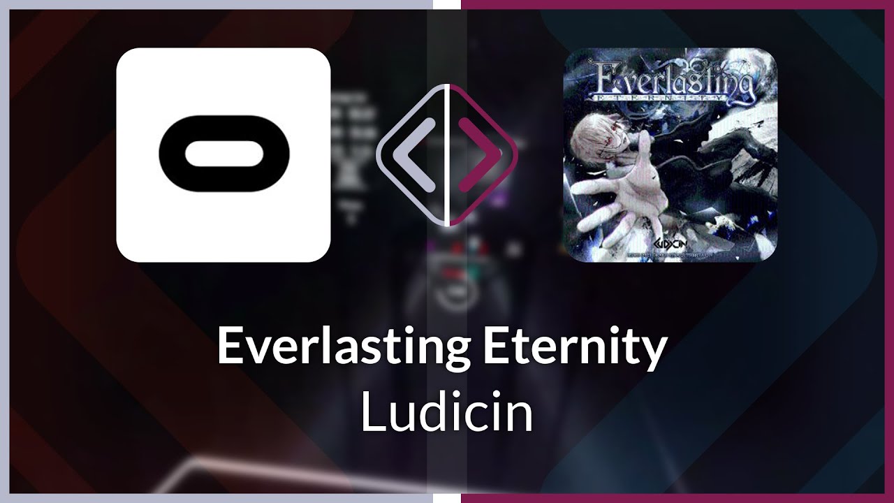Beat Saber | Bytesy | Ludicin - Everlasting Eternity [Expert+] FC (SS #1) | SS 96.48%
